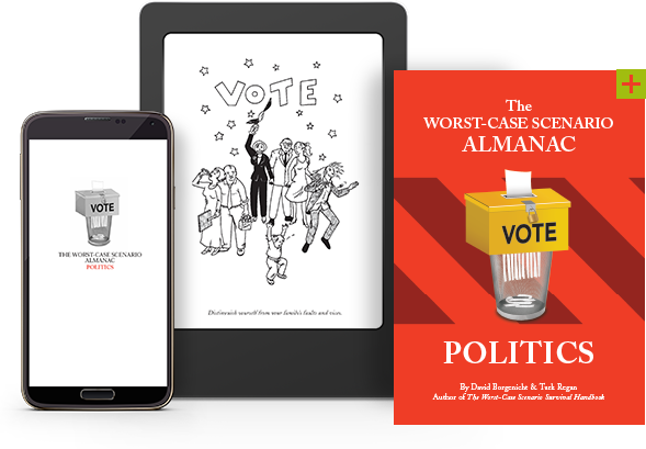 Worst-Case Scenario Almanac: Politics