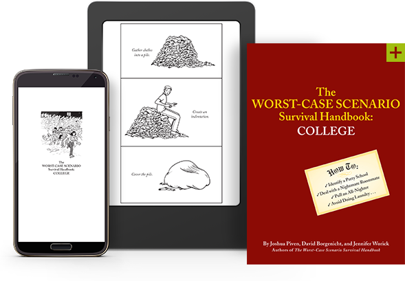 Worst-Case Scenario Survival Handbook: College