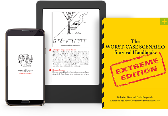Worst-Case Scenario Survival Handbook: Extreme Edition