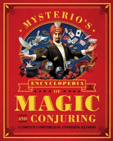 Mysterio’s Encyclopedia of Magic and Conjuring