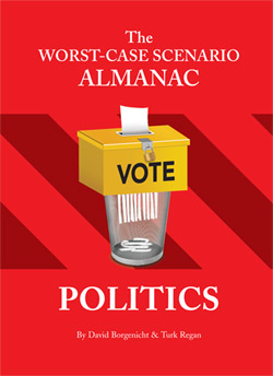Worst-Case Scenario Almanac: Politics