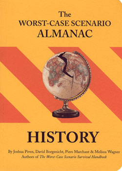 Worst-Case Scenario Almanac: History