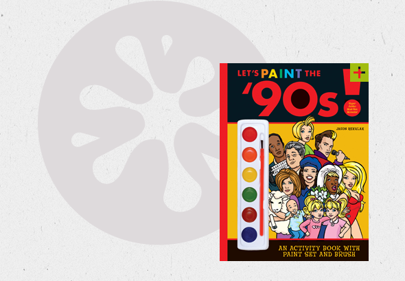 Let’s Paint the ’90s