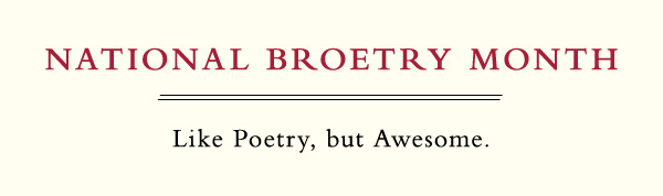 National Broetry Month: Now I Assume That Everyone Named Harry Is a Wizard