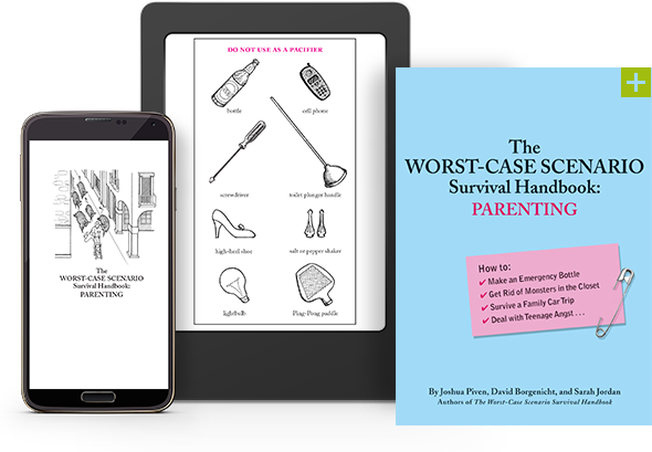 The Worst-Case Scenario Survival Handbook: Parenting