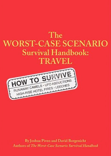 The Worst Case Scenario Survival Handbook: Travel