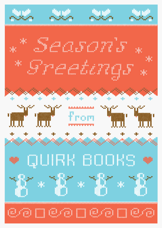 Happy Holidays From Quirk Books!
