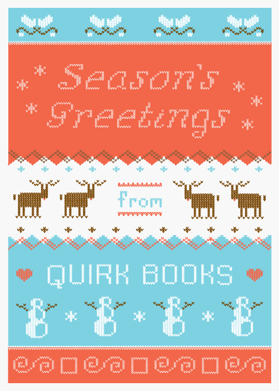 Happy Holidays From Quirk Books!