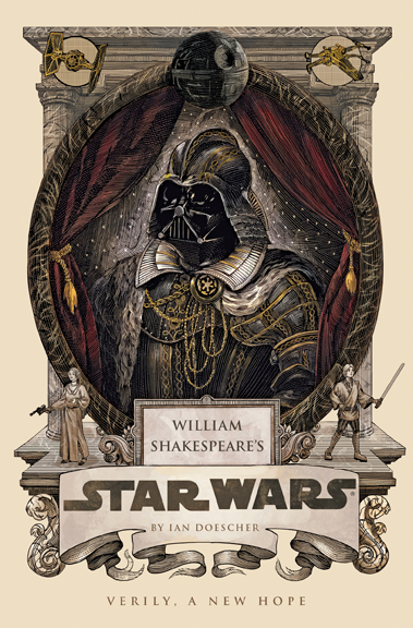 William Shakespeare’s Star Wars