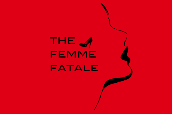 A Simple Guide to Spotting the Femme Fatale