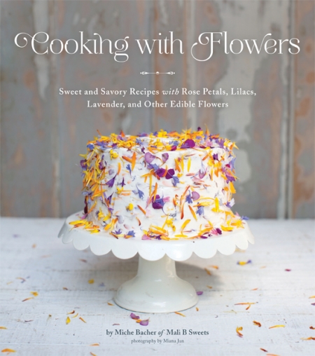 Cooking with Flowers at the Philadelphia Flower Show with author Miche Bacher on March 9th!