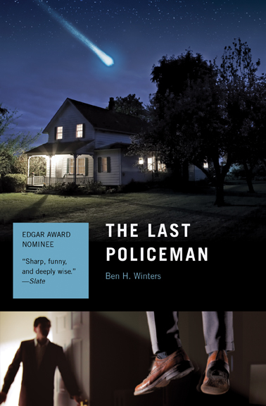 This April Download The Edgar® Nominated Book, The Last Policeman by Ben H. Winters, For Only $2.99
