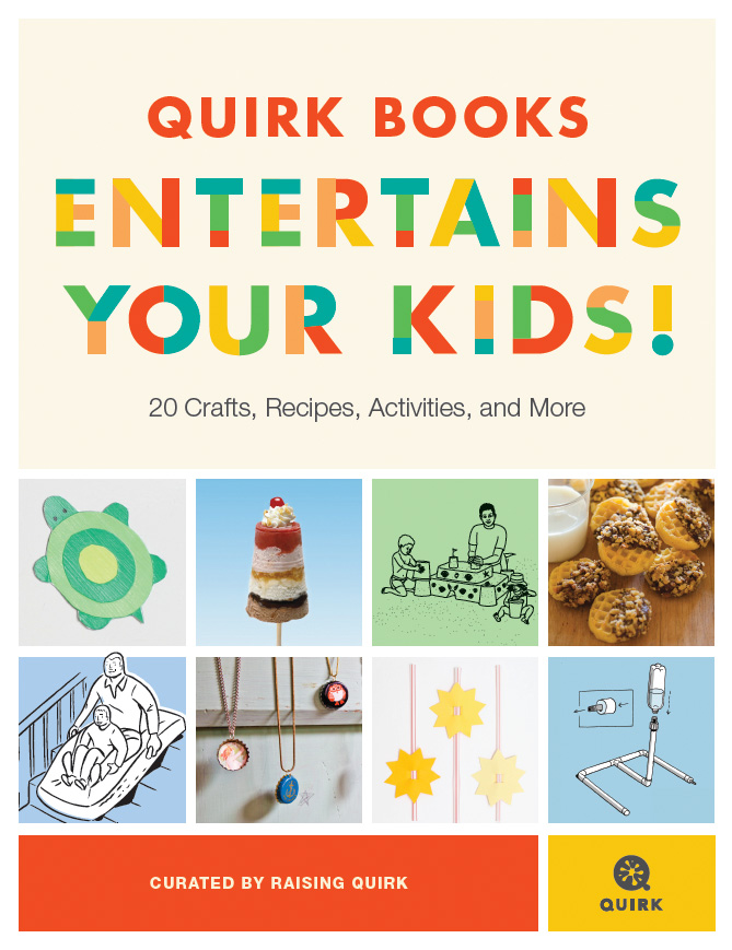 Quirk Books Entertains Your Kids