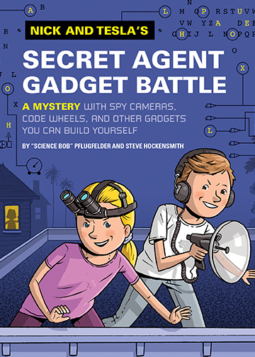 Nick and Tesla’s Secret Agent Gadget Battle