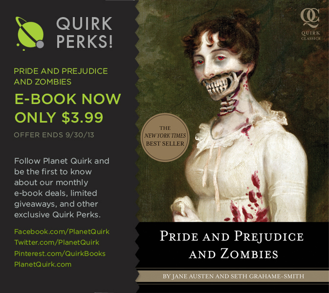 Pride & Prejudice & Zombies: September’s Quirk Perk!