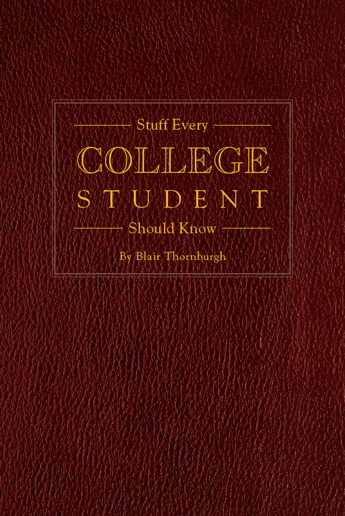 Stuff Every College Student Should Know