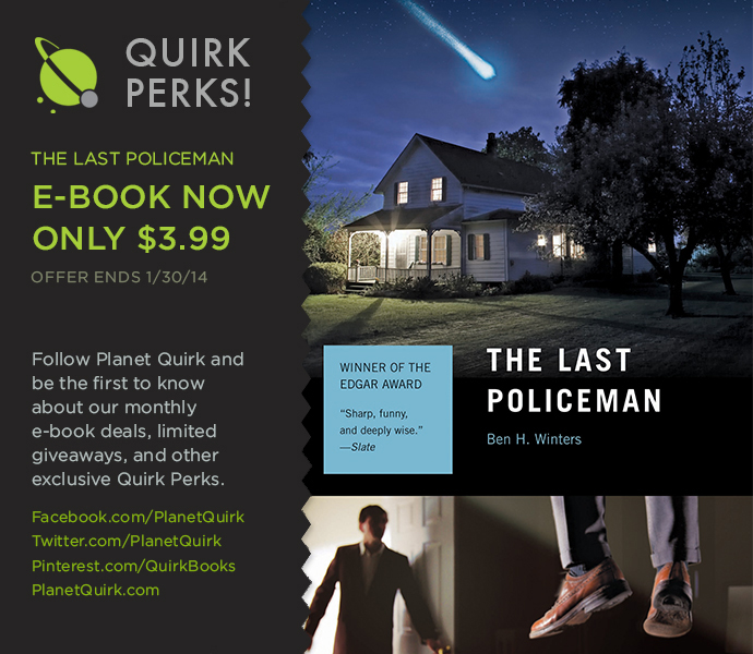 January’s Quirk Perk: The Last Policeman by Ben H. Winters
