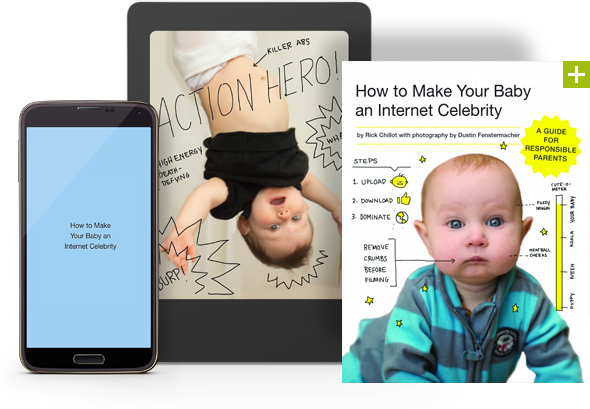 How to Make Your Baby an Internet Celebrity