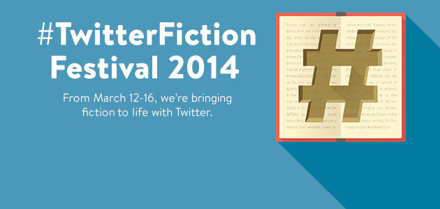 #TwitterFiction Festival is March 12-16! Check Out Our Authors’ Stories