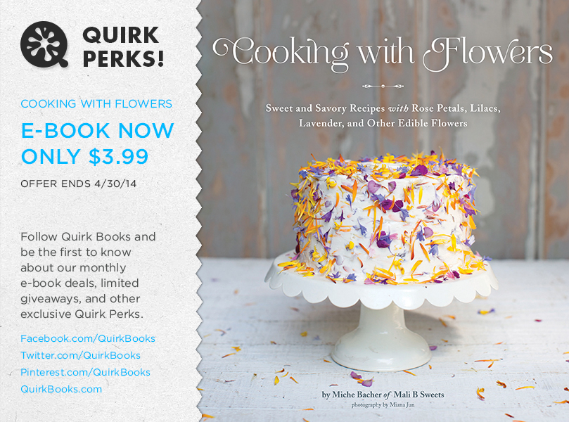 April’s Quirk Perks: Cooking With Flowers for $3.99!