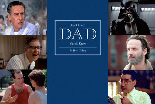 Dad Wisdom: The Paternal Teachings of Pop Culture
