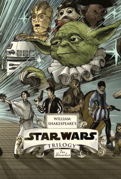 William Shakespeare’s Star Wars Trilogy: The Royal Imperial Boxed Set