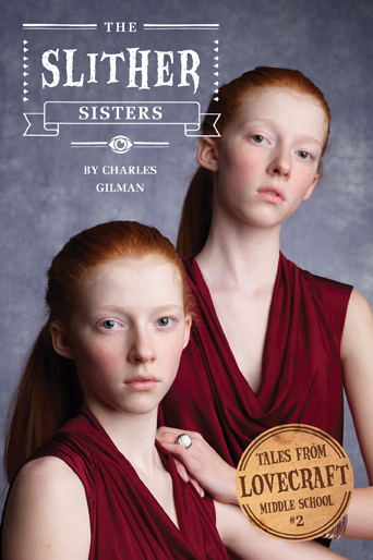 Lovecraft Middle School: The Slither Sisters Available as Kindle eBook Deal!