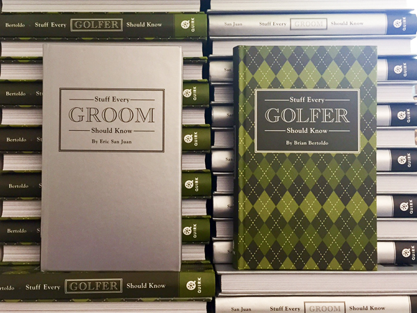 A Sneak Peek at Two New “Stuff Should Know” Books: Groom & Golfer