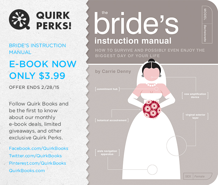 Quirk Perks: The Bride’s Instruction Manual, $3.99 All Month!