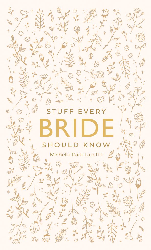 Stuff Every Bride Should Know