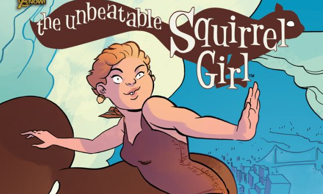 7 Reasons to Go Nuts Over The Unbeatable Squirrel Girl