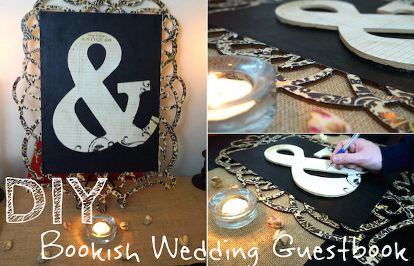 How-To Tuesday: DIY Bookish Bridal Guestbook