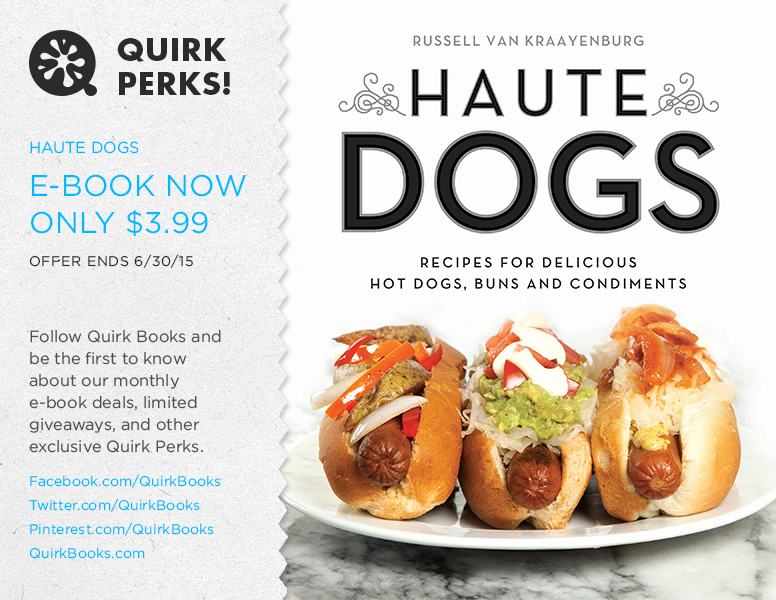 June’s Quirk Perk: Haute Dogs for $3.99!