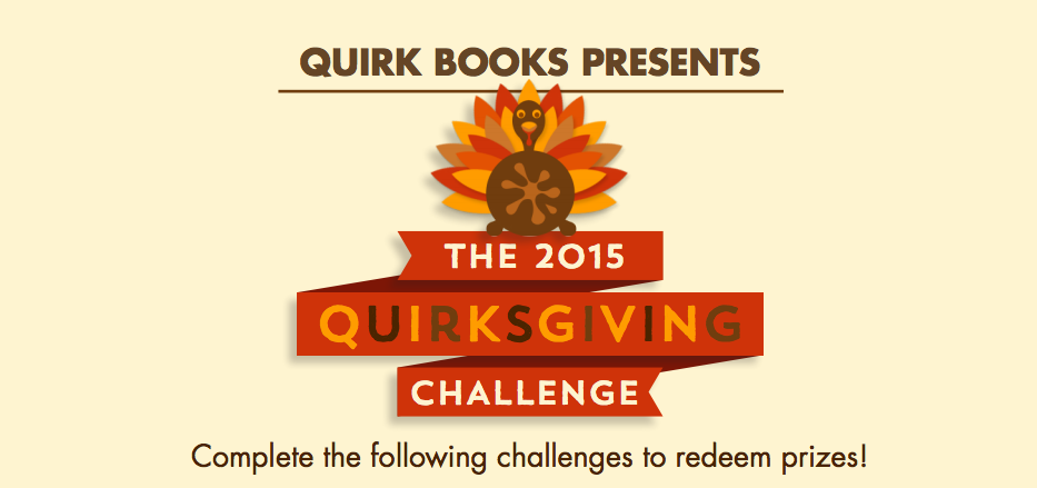 The 2015 Quirksgiving Challenge