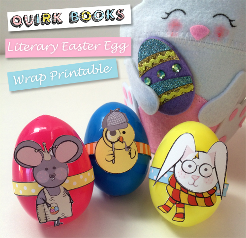 3 Literary Easter Egg Wrap Printables