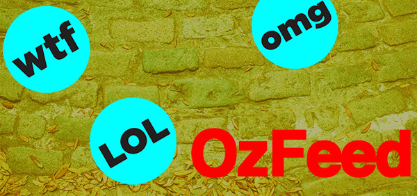 The Latest Headlines From OzFeed