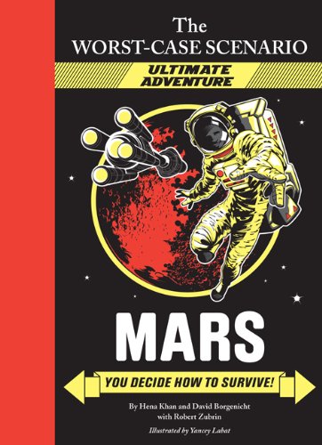The Worst-Case Scenario Ultimate Adventure: Mars
