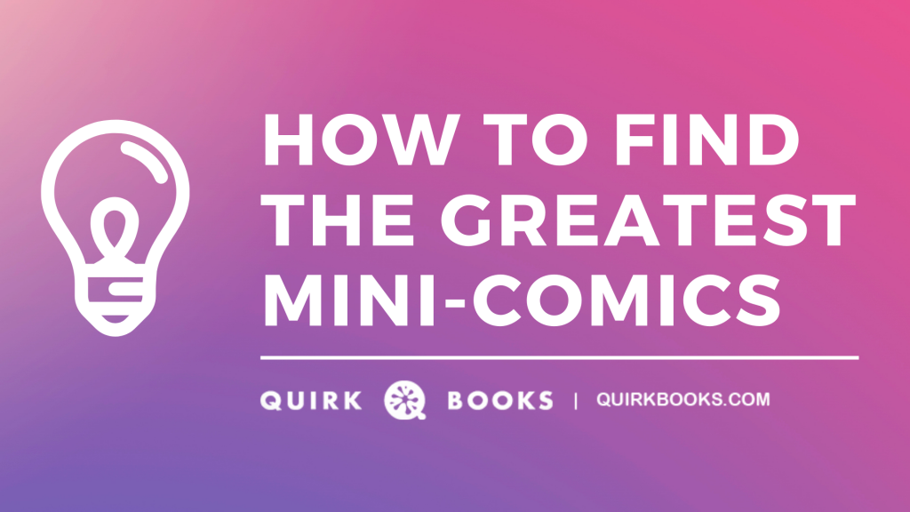 How to Find the Greatest Mini-Comics