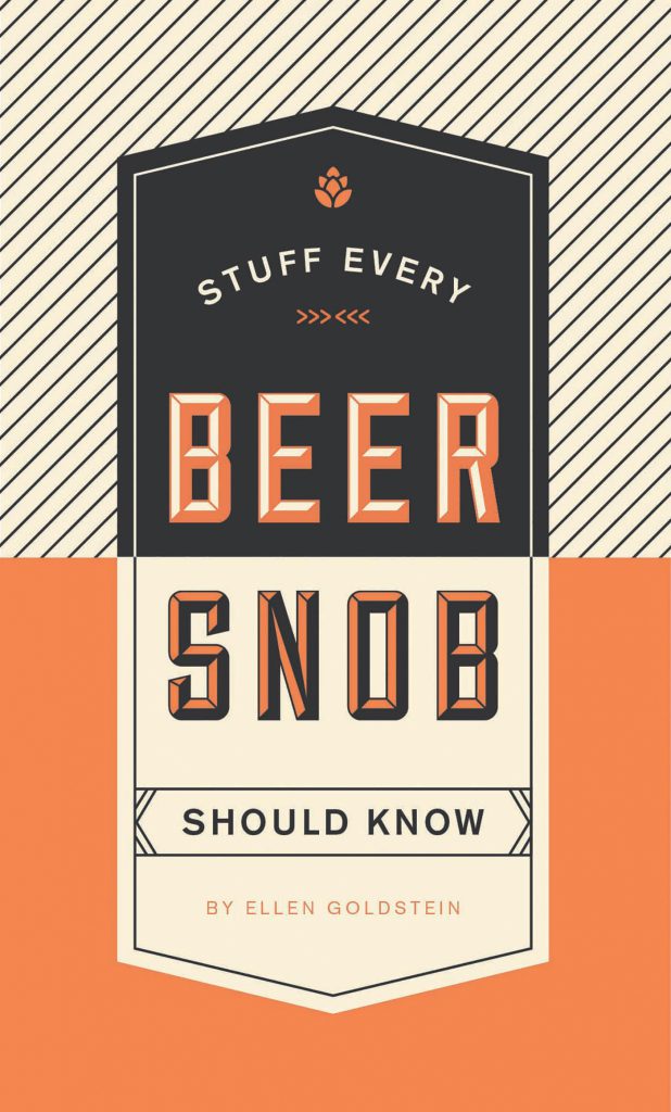 Stuff Every Beer Snob Should Know