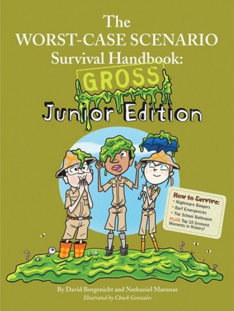 The Worst-Case Scenario Survival Handbook: Gross Junior Edition