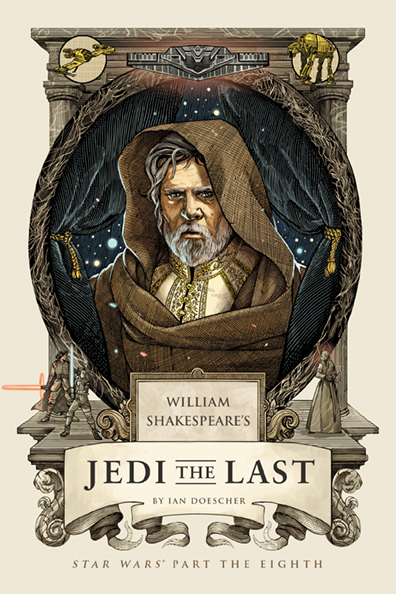 William Shakespeare’s Jedi the Last
