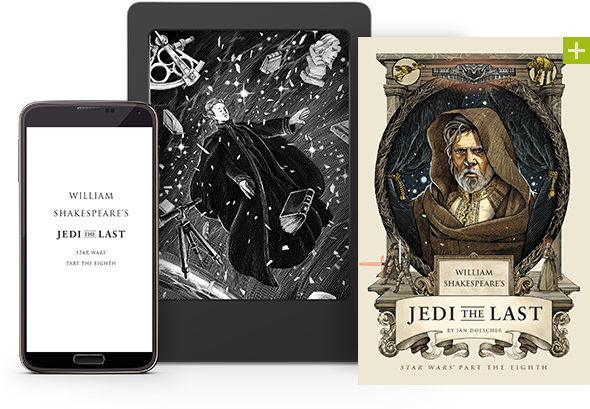 William Shakespeare’s Jedi the Last