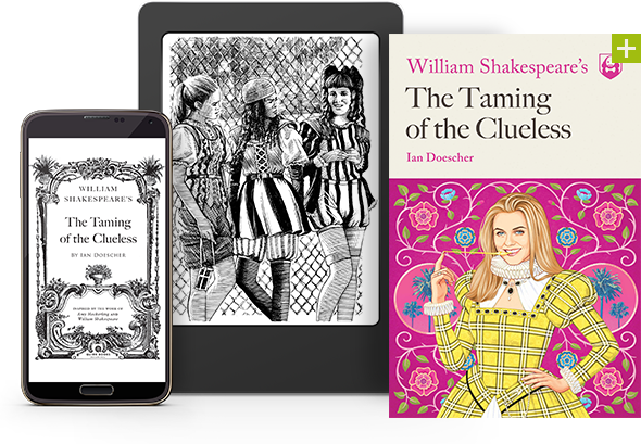 William Shakespeare’s The Taming of the Clueless