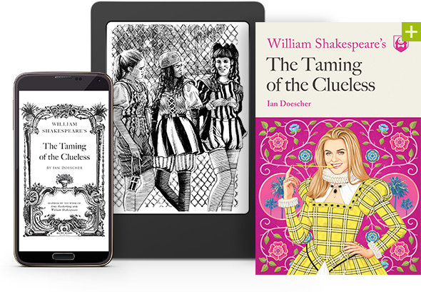 William Shakespeare’s The Taming of the Clueless