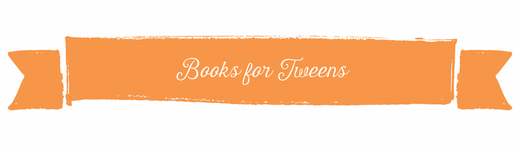 Books for Tweens