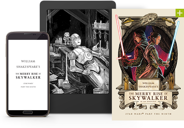 William Shakespeare’s The Merry Rise of Skywalker