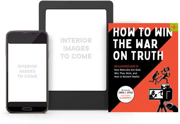 How to Win the War on Truth