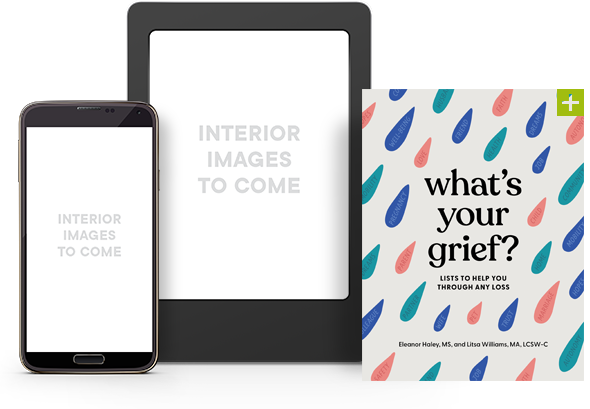 What’s Your Grief?